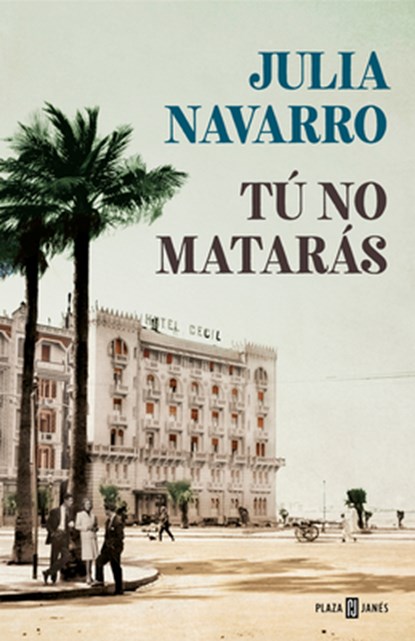 Tú No Matarás / You Shall Not Kill, Julia Navarro - Paperback - 9781949061482