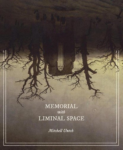 Memorial with Liminal Space, Mitchell Untch - Paperback - 9781949065251