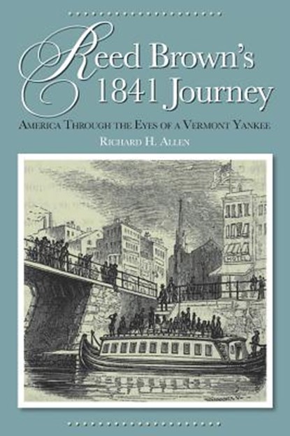 Reed Brown's 1841 Journey, Richard H Allen - Paperback - 9781949066098