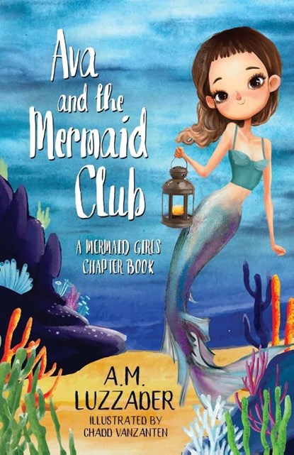 Ava and the Mermaid Club, A. M. Luzzader - Paperback - 9781949078800