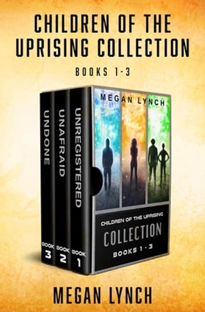 Children of the Uprising Collection Books 1–3, Megan Lynch - Ebook - 9781949090703