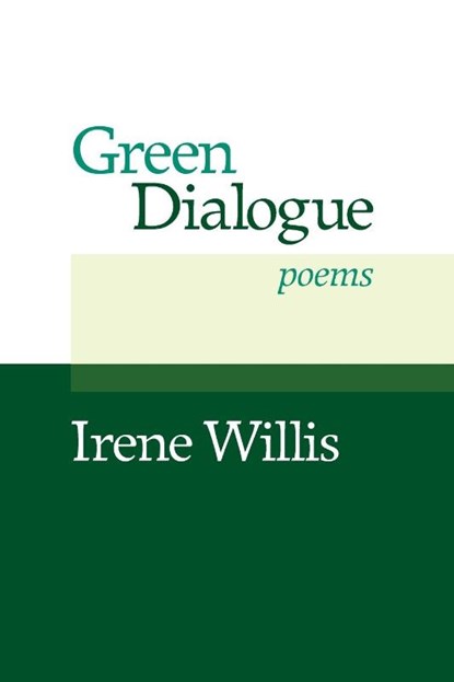Green Dialogue, Irene Willis - Paperback - 9781949093742