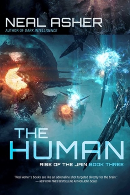 The Human: Rise of the Jain, Book Three, Neal Asher - Paperback - 9781949102246