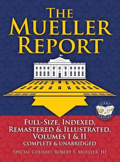 The Mueller Report, Robert S Mueller - Gebonden - 9781949117042