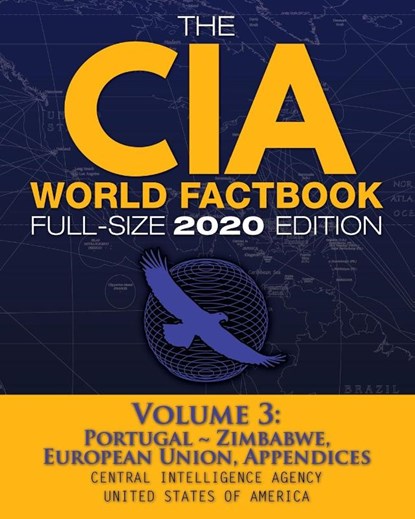 The CIA World Factbook Volume 3 - Full-Size 2020 Edition, Central Intelligence Agency - Paperback - 9781949117158
