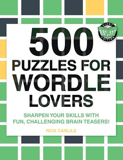 500 Puzzles for Wordle Lovers, Rick Carlile - Paperback - 9781949117257