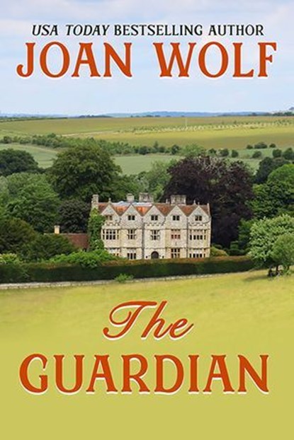 The Guardian, Joan Wolf - Ebook - 9781949135190