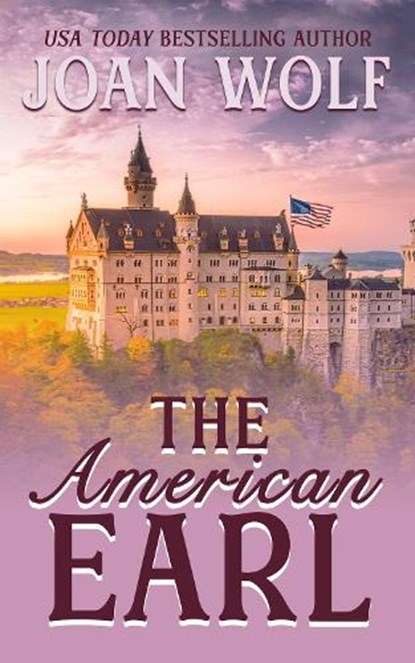 The American Earl, Joan Wolf - Paperback - 9781949135664