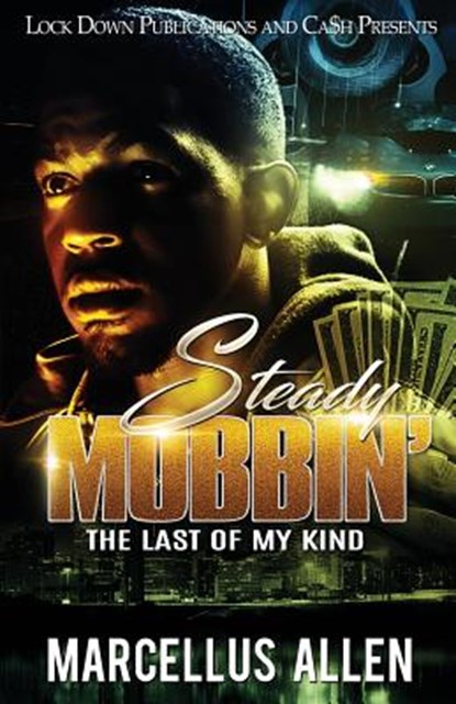 Steady Mobbin', Marcellus Allen - Paperback - 9781949138269