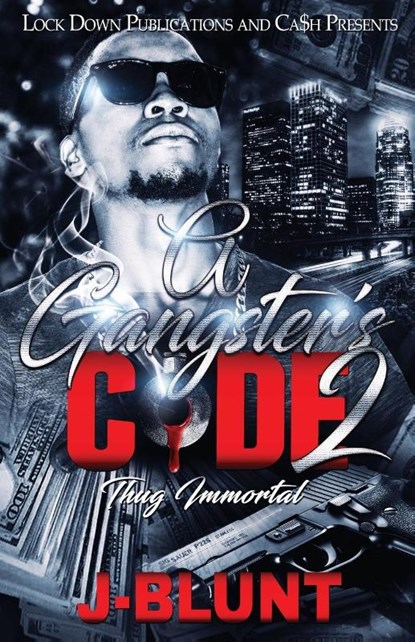 A Gangster's Code 2, J-Blunt - Paperback - 9781949138337