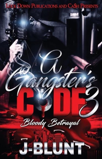 A Gangster's Code 3, J-Blunt - Paperback - 9781949138818