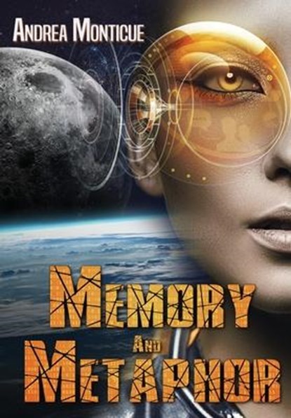 Memory and Metaphor, Andrea Monticue - Gebonden - 9781949139112