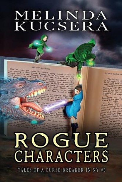 Rogue Characters, Melinda Kucsera - Paperback - 9781949145458