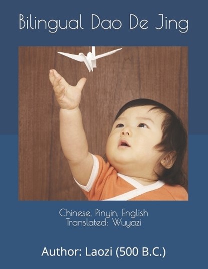 Bilingual DAO de Jing, Laozi - Paperback - 9781949167009