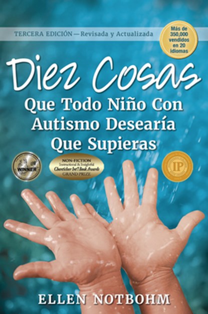 Diez Cosas Que Todo Nino Con Autismo Desearia Que Supieras, Ellen Notbohm - Paperback - 9781949177091