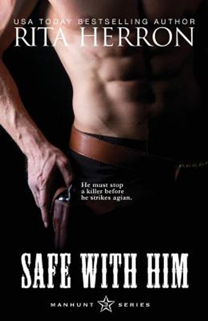 Safe With Him, Rita Herron - Paperback - 9781949178043