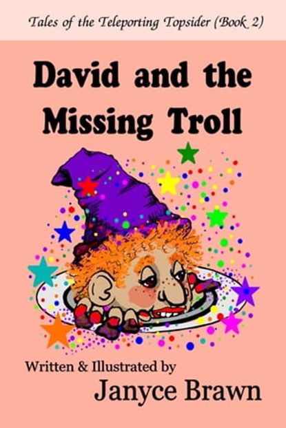 David and the Missing Troll, Janyce Brawn - Ebook - 9781949187281