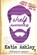 Shelf Awareness, Smartypants Romance ; Katie Ashley - Paperback - 9781949202113
