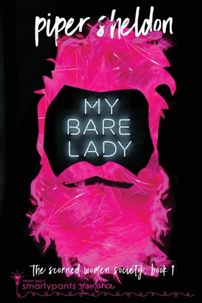 My Bare Lady, Smartypants Romance ; Piper Sheldon - Paperback - 9781949202137