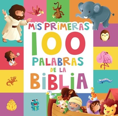 MIS Primeras 100 Palabras de la Biblia (My First 100 Bible Words), Jacob Vium-Olesen - Gebonden - 9781949206722