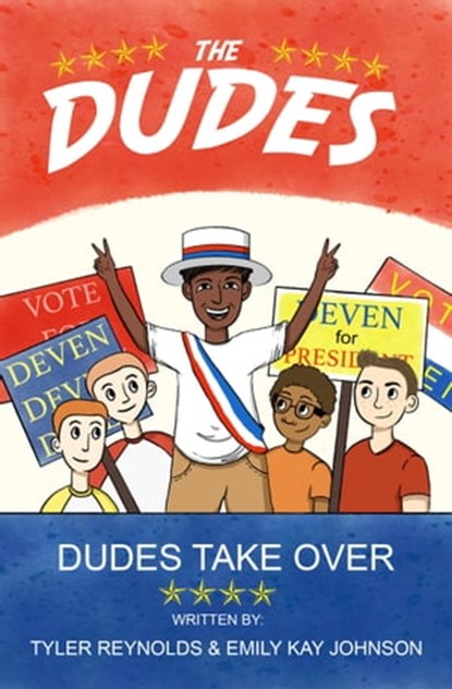 Dudes Take Over, Emily Kay Johnson ; Tyler Reynolds - Ebook - 9781949212051