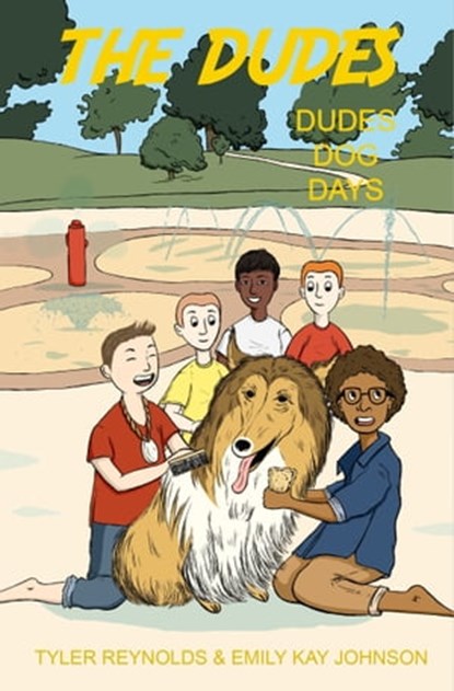 Dudes Dog Days, Emily Kay Johnson ; Tyler Reynolds - Ebook - 9781949212167