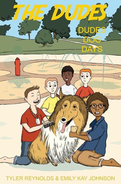 Dudes Dog Days, Emily Kay Johnson ; Tyler Reynolds - Paperback - 9781949212280