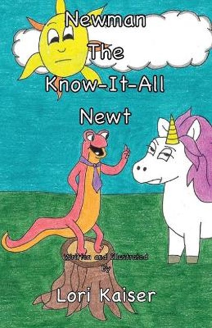 Newman the Know It All Newt, KAISER,  Lori - Paperback - 9781949215076