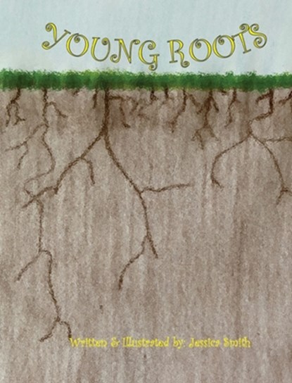 Young Roots, Jessica Smith - Gebonden - 9781949215144