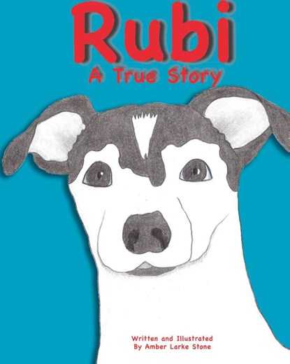 RUBI A True Story, Amber Larke Stone - Gebonden - 9781949215229
