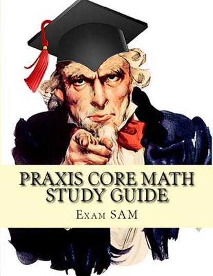 Praxis Core Math Study Guide, Exam Sam - Paperback - 9781949282054