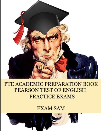 PTE Academic Preparation Book, Exam Sam - Paperback - 9781949282399