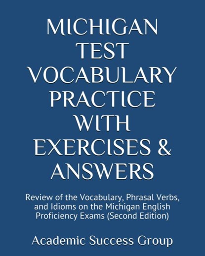 Michigan Test Vocabulary Practice with Exercises and Answers, Academic Success Group - Paperback - 9781949282887