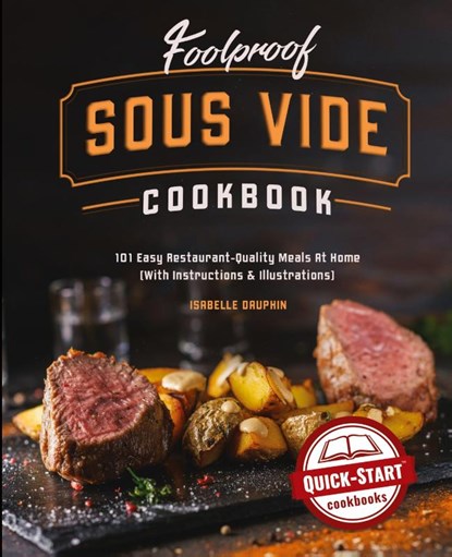 Foolproof Sous Vide Cookbook, Isabelle Dauphin - Paperback - 9781949314731