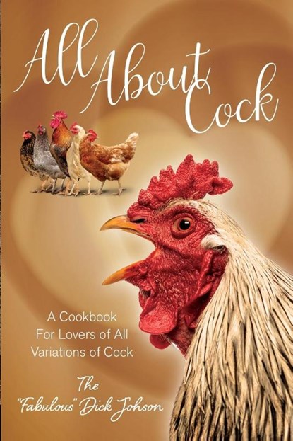 All About Cock, The Fabulous Dick Johnson - Paperback - 9781949314915