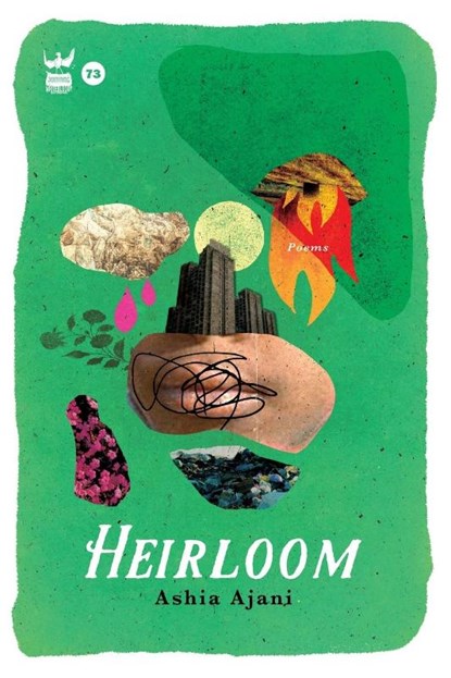 Heirloom, Ashia Ajani - Paperback - 9781949342499