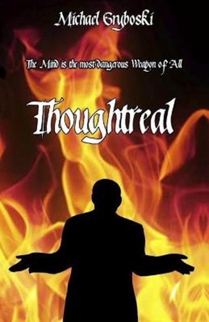 Thoughtreal, Michael Gryboski - Paperback - 9781949350029