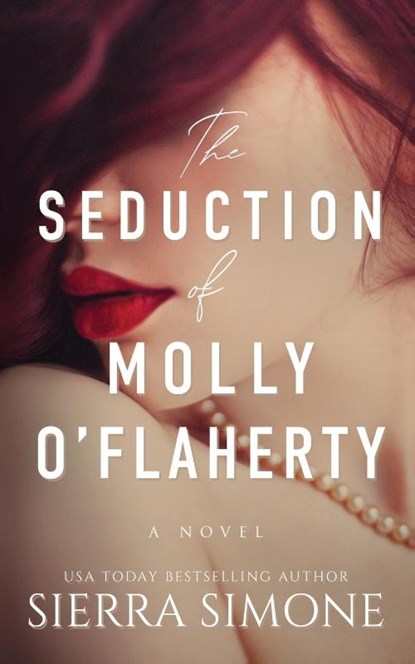 The Seduction of Molly O'Flaherty, Sierra Simone - Paperback - 9781949364118