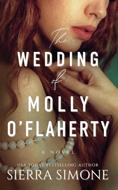 The Wedding of Molly O'Flaherty, Sierra Simone - Paperback - 9781949364156