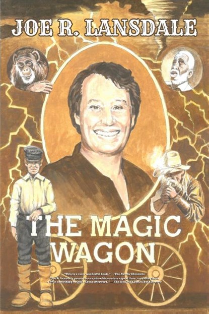 The Magic Wagon, Joe R Lansdale - Paperback - 9781949381313
