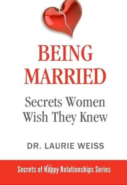 Being Married, Laurie Weiss - Ebook - 9781949400014