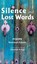 Silence and Lost Words: Poems, Rouhangize Karachi - Gebonden - 9781949445855