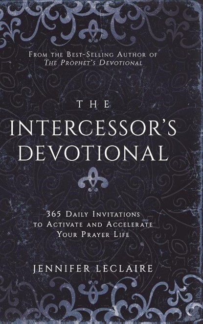 The Intercessor's Devotional, Jennifer Leclaire - Gebonden - 9781949465129