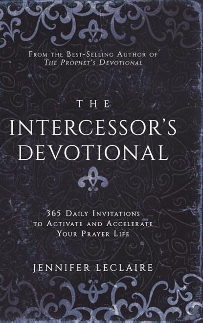 The Intercessor's Devotional, Jennifer Leclaire - Gebonden - 9781949465129