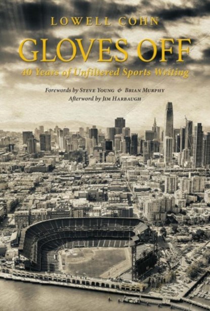 Gloves Off, Lowell Cohn - Gebonden - 9781949480085