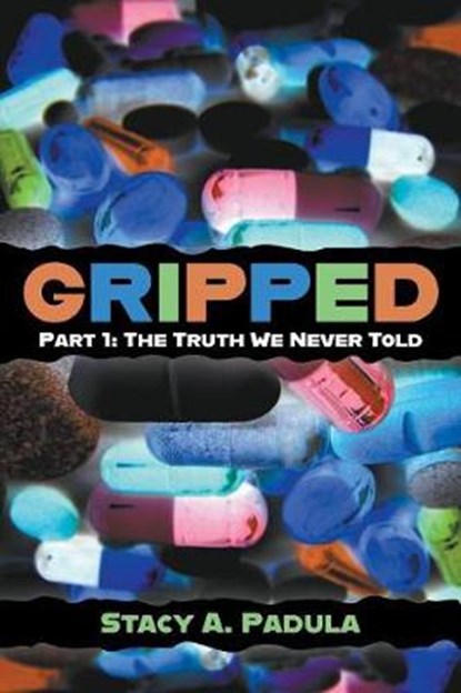 Gripped - Part 1, PADULA,  Stacy A - Paperback - 9781949483888