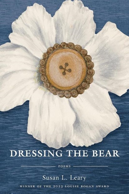 Dressing the Bear, Susan L Leary - Paperback - 9781949487237