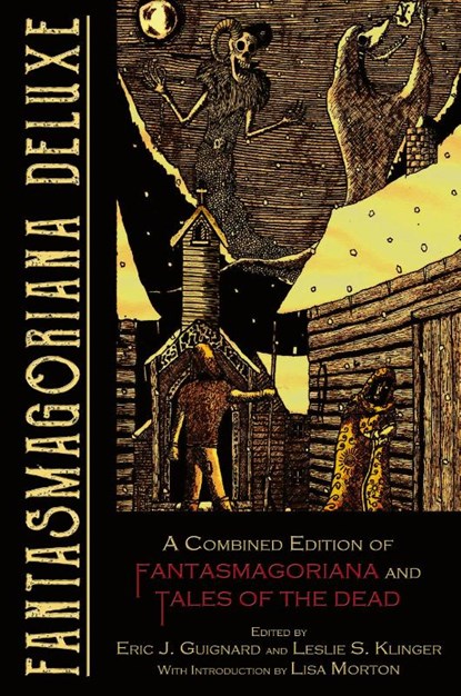 Fantasmagoriana Deluxe, Eric J. Guignard ; Leslie S. Klinger - Paperback - 9781949491531