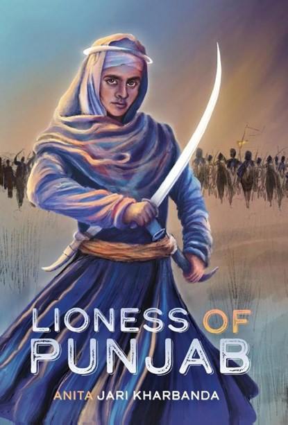 Lioness of Punjab, Anita Jari Kharbanda - Gebonden - 9781949528718