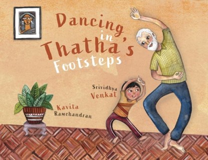Dancing in Thatha's Footsteps, Srividhya Venkat - Paperback - 9781949528893
